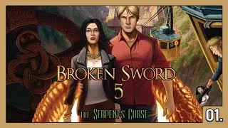 Broken Sword 5: The Serpent's Curse - Full Gameplay #01  (Hungarian Subtitles-No Commentary-2013-PC)