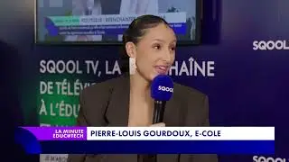 La Minute Educatech - Pierre Louis Gourdoux cofondateur d'E cole