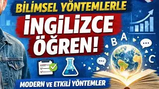 BİLİMSEL YÖNTEMLERLE İNGİLİZCE ÖĞREN | Modern ve Etkili
