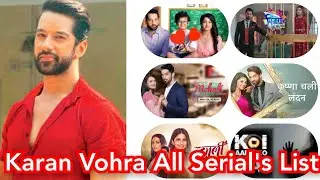 Karan Vohra All Serial's List