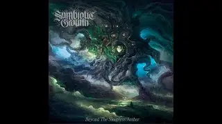 Symbiotic Growth - Lost In Fractured Reveries