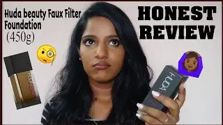 Huda Beauty Faux Filter Foundation- Chocolate Mousse(450g)- Demo&Review💖
