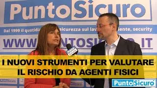 I nuovi strumenti per valutare il rischio da agenti fisici