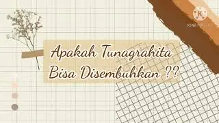 Mengenal Tunagrahita dan Ciri - Cirinya