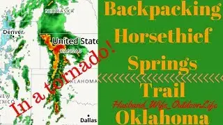 Backpacking the Horsethief Springs Trail in Oklahoma