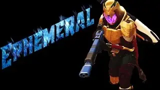 Ephemeral || A Destiny Montage