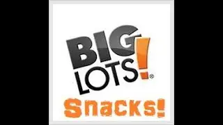 Big Lots Snack Haul