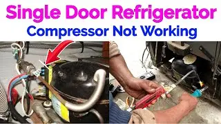 fridge compressor not working | refrigerator not working | refrigerator compressor not running