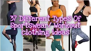 37 Different Types Of Sportswear/Workout clothing ideas for girls and women with name।।TG Chic।।