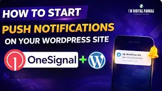 How to Add Push Notifications in WordPress (OneSignal Tutorial Step-by-Step)