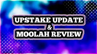 UPSTAKE - Volume is Increasing || MOOLAH REVIEW