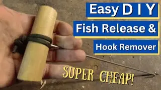 How To Make And Use Your Own DIY Fish Release And Hook Removal Tool For Cheap!
