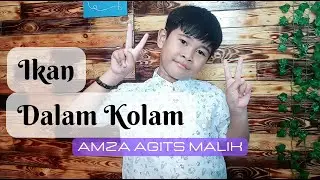 IKAN DALAM KOLAM - AMZA AGITS MALIK || cover