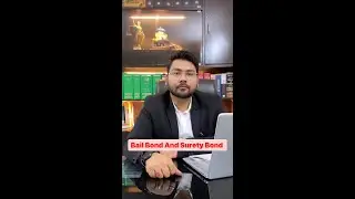 Bail Bond क्या होता है? Bail Bond की जरूरत कब होती है? Bail Bond कैसे भरा जाता है?