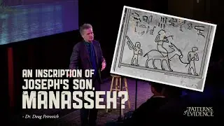 Inscription of Joseph's Son, Manasseh? | Dr. Doug Petrovich | Thinking Man Films Lecture Series