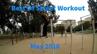 Best Of Street Workout - May 2016