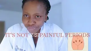 Endometriosis: When Periods Hurt Like Crazyyyy!!!