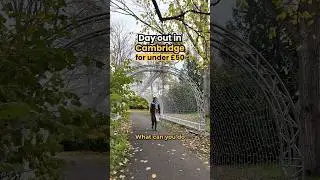 Day Out in Cambridge For Under &pound;50