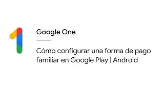 Как настроить семейный способ оплаты в Google Play | Android