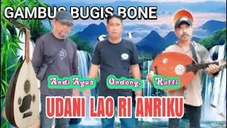 🔰🎶 VIRAL GAMBUS BUGIS BONE (UDANI LAO RI ANRIKU) Voc Ondong Pemain Gambus Raffi