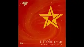 L'Étoile d'or, deuxième saison (1981). 24 chants de Noël.