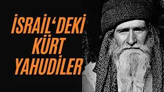 İSRAİL'DEKİ YAHUDİ KÜRTLER KİMDİR, TARİHİ, KÖKENİ, NÜFUSU VE YERLEŞİM YERLERİ - (Kürt Yahudiler)
