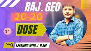 राजस्थान भूगोल | 2025 All Papers - Topic Wise PYQ CLASS-14 l BY JAIDEV SIR l
