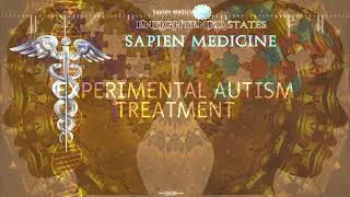 Experimental Autism Help (Energetically Programmed Audio, not informational) by Sapien Medicine