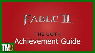 Fable II - The Goth Achievement Guide