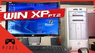 Игровой ПК с Windows XP — Часть 2 | Обновление и другие игры