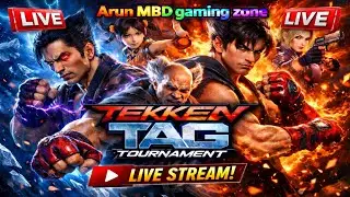 🔴 LIVE Tekken Tag Tournament। Arun MBD Gaming Zone #live #tekken3 #tekkentag