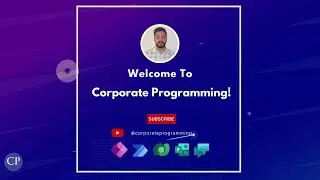 Welcome to Corporate Programming: Power Apps, Power Automate, SharePoint and RPA