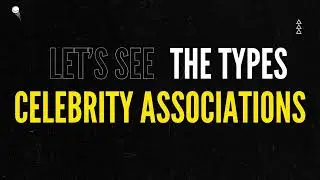 Types Of Celebrity Associations / Brand Endorsements