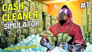 YERALTI DÜNYASINA HOŞGELDİN! CASH CLEANER SİMULATOR BÖLÜM 1