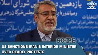 US sanctions Iran's interior minister over deadly protests | Scope | Indus News