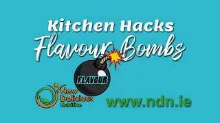 Time Saving Kitchen Hacks - Flavour Bombs !