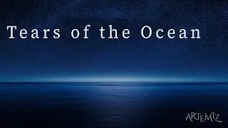 Tears of the Ocean &ndash; Symphonic Rock Ballad | ARTEMIZ (Official Lyric Video)