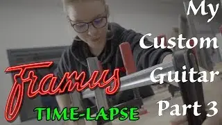 TIME LAPSE - GUITAR BUILD - Part 3 - Framus #GuitCon2018