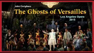 Ghosts of Versailles  Los Angeles Opera 2015 James Conlon, conductor