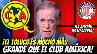 POLÉMICA TOTAL: JOSÉ RAMÓN DICE QUE TOLUCA ES MÁS GRANDE QUE AMÉRICA | noticias club america