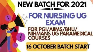 NEW BATCH FOR 2021||NURSING PARAMEDICAL 2021