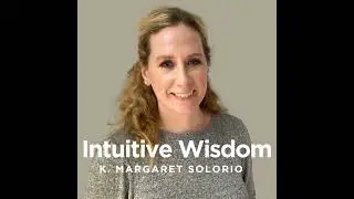 Cultivate Your Intuition with Julie Wignall [Ep. 204]