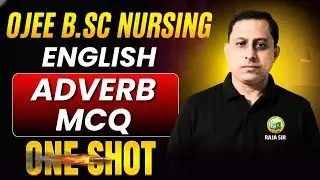 🔥OJEE B.Sc Nursing || ADVERB MCQs || One-Shot Masterclass || #bidyasagarclasses #ojee2025