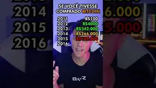 Se voc&ecirc; tivesse comprado R$100 em BITCOIN em 2011 #investimentos #bitcoin #criptomoedas