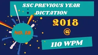 SSC Shorthand Previous Year Dictation (18)| 2018 Skill Test Dictation 110 wpm | Likho Steno Academy|