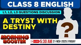 CLASS 08 English | A Tryst With Destiny | Level 1,2,3 Questions Discussion | MS SOLUTIONS