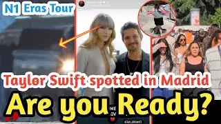 Taylor Swift Spotted with Alejandro Sanz in Spain! Hilarious Swiftie Outfits Ahead of Eras Tour N1