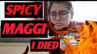 HOW TO (NOT) MAKE A SPICY MAGGI TUTORIAL(challenge)