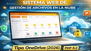 Sistema Web de Gesti&oacute;n de Archivos en la Nube | Tipo OneDrive (2026)