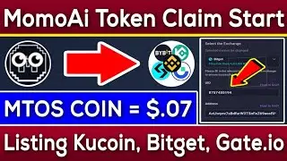 MomoAi Token Claim Start | MTOS Price = $.07 | MTOS Listing Bitget, Kucoin, Gate.io | Rizwan Blouch